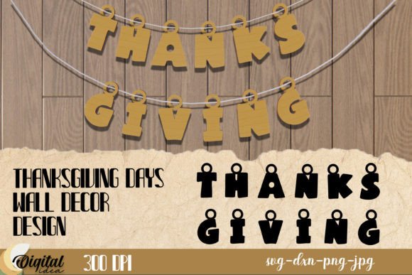 Thanksgiving Days Wall Decor Laser Cut: A Designer's Guide